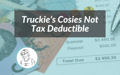 Truckie’s Cosies Not Tax Deductible