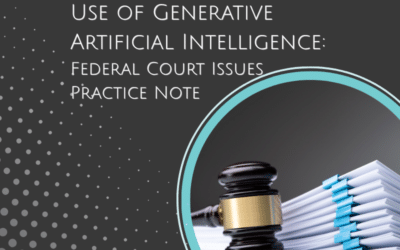 Use of Generative Artificial Intelligence: Federal Court Issues Practice Note