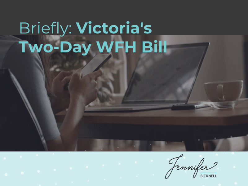 Victoria’s Two-Day WFH Bill